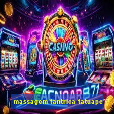 massagem tantrica tatuape